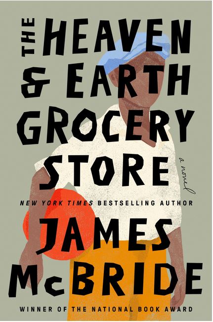 The Heaven & Earth Grocery Store BY McBride, James