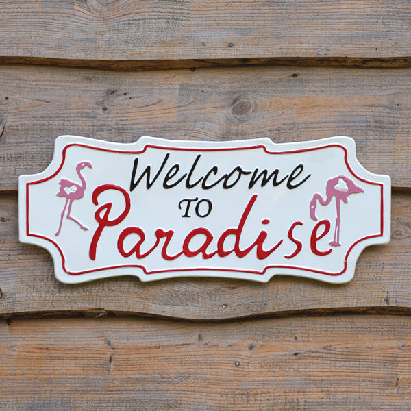 Welcome to Paradise Sign