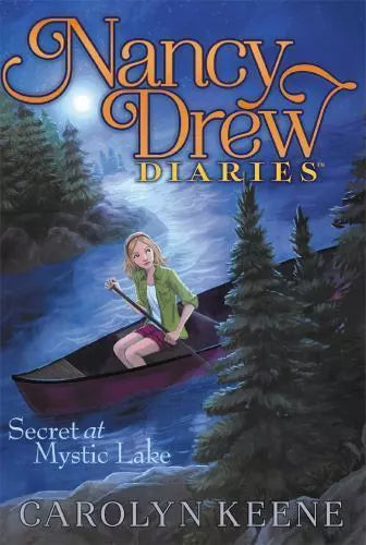 Nancy Drew Diaries ~ Secret at Mystic Lake