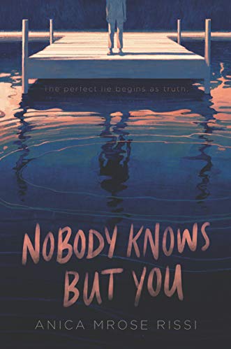 NOBODY KNOWS BUT YOU Author:	Rissi, Anica Mrose